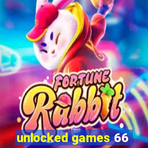 unlocked games 66